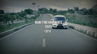 Mama pu ana mantucover obet key and yanno leuwayan [upl. by Nyleaj]