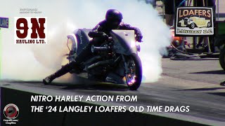 NITRO HARLEYS AT THE LANGLEY LOAFERS 24 OLD TIME DRAGS [upl. by Yllime]