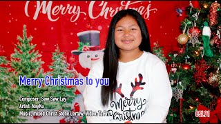 Karen Christmas song Merry Christmas to you NayKu Official Music Video [upl. by Proulx891]