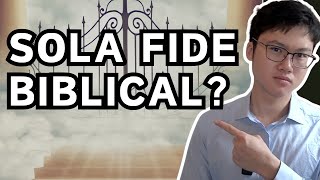 Why Protestant Sola Fide is Problematic [upl. by Sedecrem]