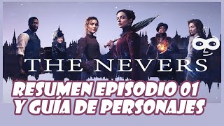 The Nevers Resumen y Guía de Personajes Episodio 1 HBO [upl. by Gilburt1]