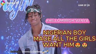 KENYAN GIRLS WERE OOZING FOR THIS NIGERIAN BOY 😍🙌WATCH HELLO MR RIGHT KENYA ON REMBO TV SAT 800 PM [upl. by Caton883]