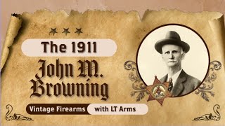 John Browning The Genius Behind the 1911 [upl. by Ewall]