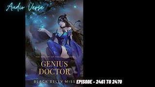 Genius Doctor Black Belly Miss Episode 2461 To 2470 By Audio Verse [upl. by Gratt]