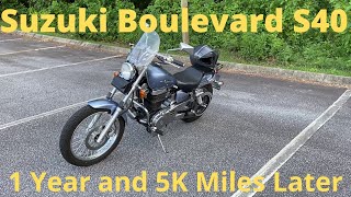 Suzuki Boulevard S40 Motorcycle Review 1 Year and 5K Miles Later [upl. by Vilhelmina]