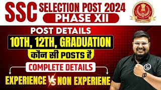 SSC Selection Post Phase 12 Post Details  10th 12th Pass Govt Jobs  SSC Phase 12 Post Details 2024 [upl. by Eynobe]