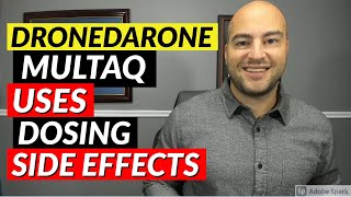 Dronedarone Multaq  Uses Dosing Side Effects  Medication Review [upl. by Inavoig]