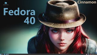 Fedora 40 Cinnamon [upl. by Helfand]