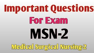 Important Questions Of Medical Surgical Nursing2 [upl. by Nitsirc]