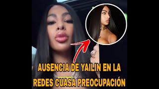 Yailin causa preocupación tras su ausencia repentina de la redes [upl. by Lyrac31]