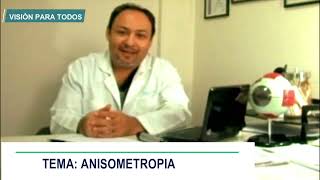 ANISOMETROPIA Dr Roberto Garcia [upl. by Frankhouse]