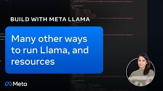 More ways to run Llama 3  Build with Meta Llama [upl. by Aehtna]