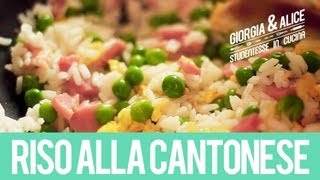 Riso alla Cantonese  Ricette facili e veloci  Giorgia e Alice studentesse in cucina [upl. by Ysdnil]