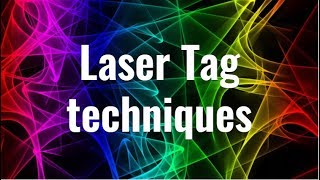 Laser Tag Techniques [upl. by Marylinda144]