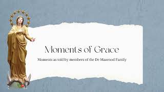 Moments of Grace Finale  Moments shared by the De Mazenod Family [upl. by Mcilroy995]