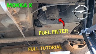 Fuel Filter Replacement  OPELVAUXHALL MOKKA X 16cdti 2018 [upl. by Liatnahs696]