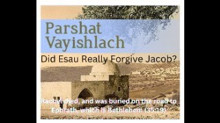 Parshat Vayishlach [upl. by Mena]