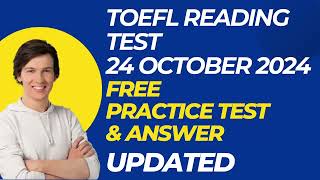 TOEFL Reading Practice Test With Answers 24 Oct 2024 [upl. by Eeclehc]