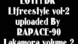 ♫ Lotfi DK 2000 Lotfreestyle LaKamora Volume 2 [upl. by Otto]