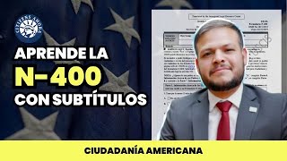 Nueva N400 Con Subtitulos  Ciudadania Americana 2024 [upl. by Jacquenetta388]