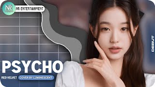 DEBUT LUMINESCENT  PSYCHO redvelvet [upl. by Champagne]