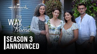 The Way Home Season 3 Announced Hallmark [upl. by Anirat721]