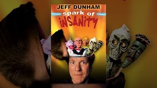 Jeff Dunham Spark Of Insanity [upl. by Eciened]