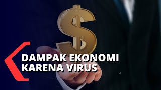 Virus Corona Bisa Berdampak ke Ekonomi Indonesia [upl. by Ahsiema]