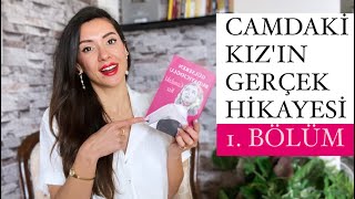 CAMDAKİ KIZ GERÇEK HİKAYESİ  Part 1 [upl. by Elimaj]