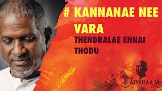 Kannanae Nee Vara  Thendralae Ennai Thodu  Ilayaraja  KJ Yesudas  Uma Ramanan [upl. by Airdnaid]