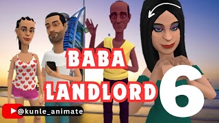 Baba Landlord Episode 6 [upl. by Eahsat]