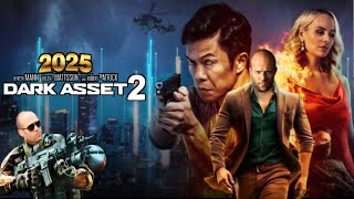 Dark Asset 2 2025 Movie  Jason Statham Byron Mann Helena Mattsson  Reviews Update [upl. by Benedicto]