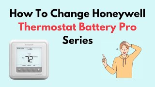 How To Change Honeywell Thermostat Battery Pro Series [upl. by Rusert]