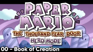 TTYD Hero Mode OST  Book of Creation 00 [upl. by Armelda]