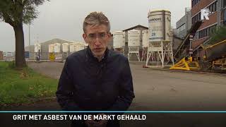 Grit met asbest van de markt gehaald [upl. by Valeta]