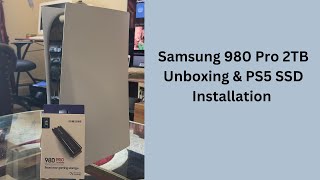 Samsung 980 PRO With Heatsink 2TB Unboxing amp Installation [upl. by Celik]