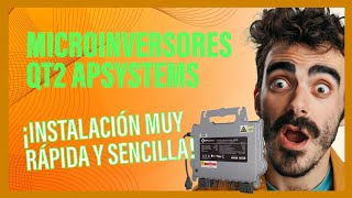 QT2 APSystems Tutorial Instalación Microinversor Rápido y Fácil [upl. by Vidovic]