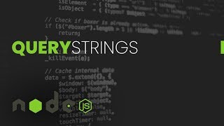 Query Strings in NodeJs [upl. by Saberio436]