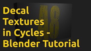 Easy Decal Textures in Cycles  Blender Tutorial [upl. by Natale912]