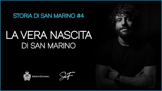 La vera nascita di San Marino  Storia di San Marino 4 [upl. by Analim]