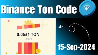 Ton binance red packet code today 2024  Ton red packet code in binance today  today ton red packet [upl. by Mallina]