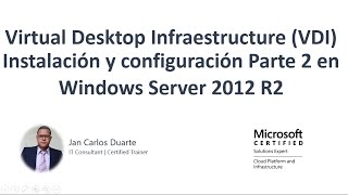 Virtual Desktop Infraestructure VDI Windows Server 2012 R2  Instalación y configuración Parte 2 [upl. by Auehsoj131]