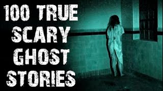 100 TRUE Terrifying amp Disturbing Ghost Horror Stories  Halloween Special  Scary Stories [upl. by Nader565]