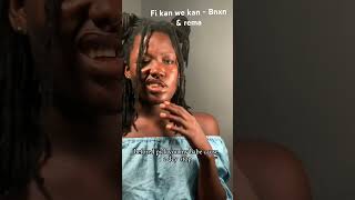 Bnxn Rema  Fi kan we kan cover afrobeatvibes singing songcover [upl. by Bailar]