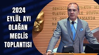 2024 Eylül Ayı Meclis Toplantısı [upl. by Nev344]