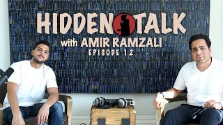 Hidden Talk 12  Amir Ramzali [upl. by Nilrev]