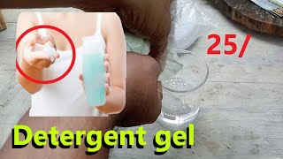 Low cost detergent gel making process 25 per kg gel detergent making process [upl. by Nonnarb]