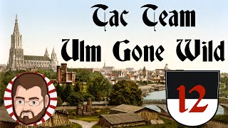 Baden into Ansbach 12 Tac Team Ulm Gone Wild EU4 [upl. by Hodge]