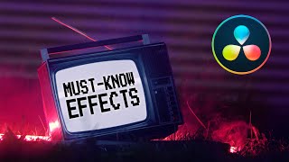 7 EFFECTS to Make Your Videos Look 10x BETTER DaVinci Resolve 18 [upl. by Kasey]