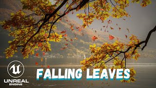 How To Create Falling Leaves Effect In Niagara System  Unreal Engine 54 [upl. by Winifred]